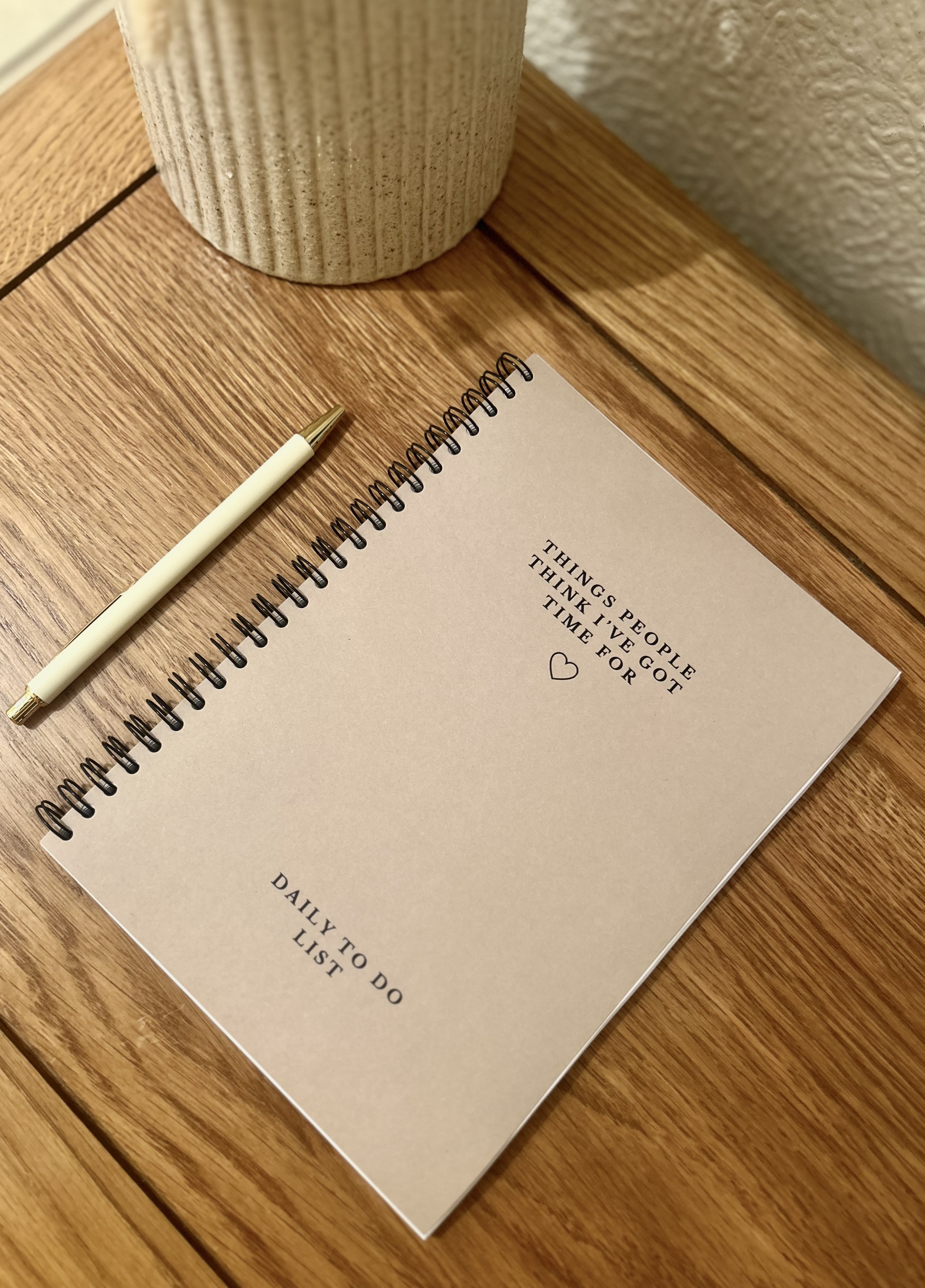 Things People Think I've Got Time For - A5 Daily To Do Notebook - To Do List - Notepad